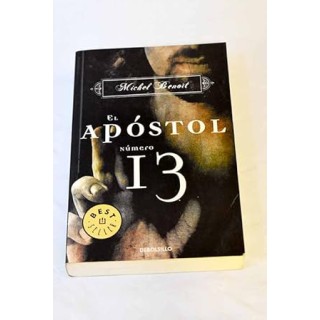 El apóstol número 13 - Michel Benoît.