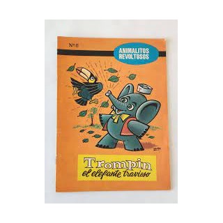 ANIMALITOS REVOLTOSOS (8): TROMPIN EL ELEFANTE TRAVIESO.