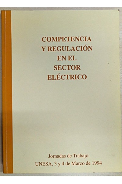Competencia y regulación en el sector eléctrico