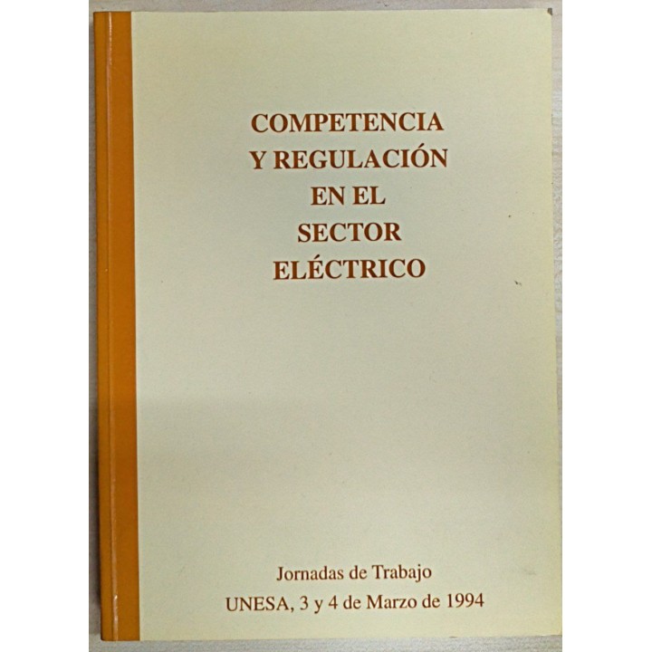 Competencia y regulación en el sector eléctrico