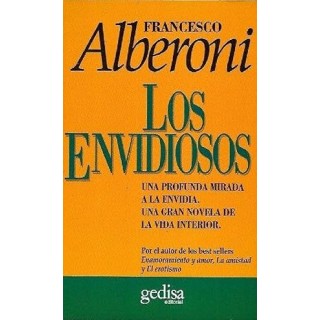 Los envidiosos - Una profunda mirada a la envidia. Una gran novela de la vida interior.