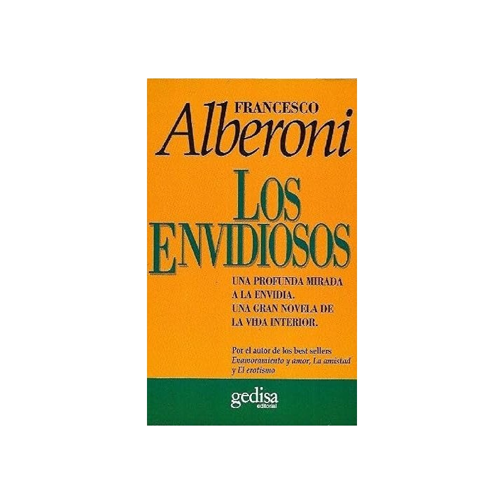 Los envidiosos - Una profunda mirada a la envidia. Una gran novela de la vida interior.