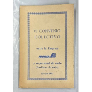 VI CONVENIO COLECTIVO ENTRE LA EMPRESA IBERIA Y SU PERSONAL DE VUELO (AUXILIARES DE VUELO).