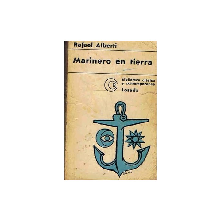Marinero en tierra - Alberti, Rafael.