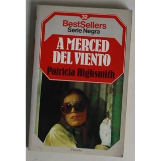 A merced del viento - Patricia Highsmith.
