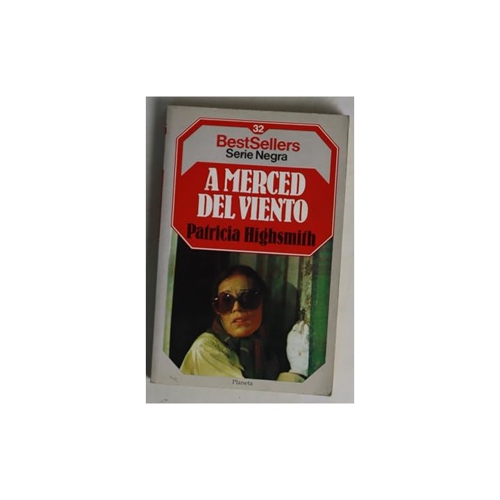 A merced del viento - Patricia Highsmith.
