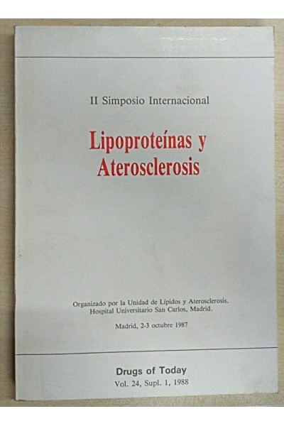 II Simposio Internacional. Lipoproteínas y Aterosclerosis. Drugs of today. Volumen 24