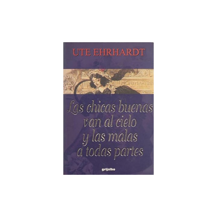 Las chicas buenas van al cielo y las malas a todas partes