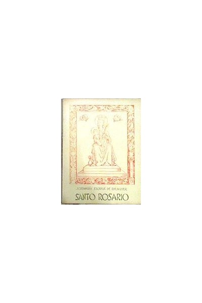 Santo Rosario - Jose Maria Escriva De Balaguer