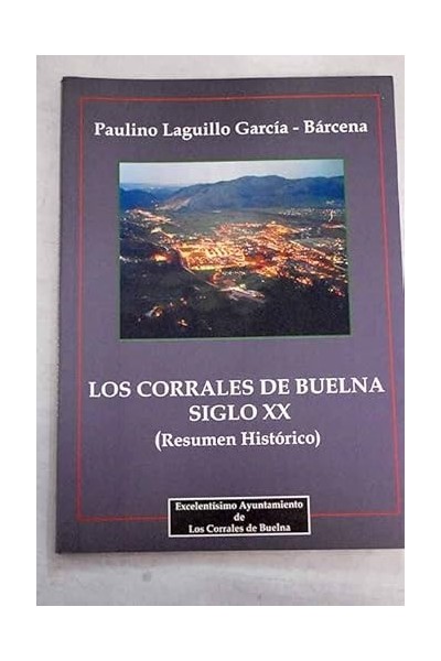 Los Corrales de Buelna siglo XX (Resumen Histórico).