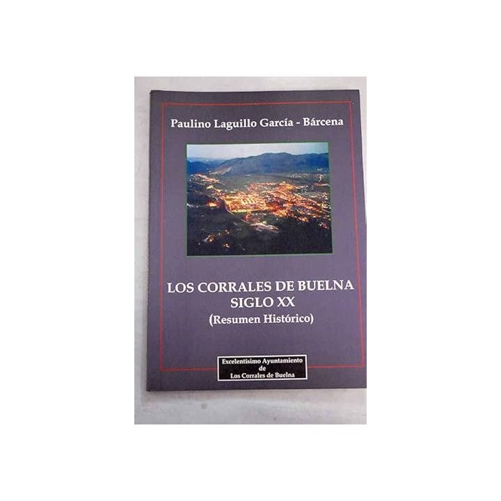 Los Corrales de Buelna siglo XX (Resumen Histórico).