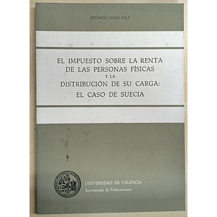 El impuesto sobre la renta de las personas físicas y de la distribución de su carga. El Caso de Suecia