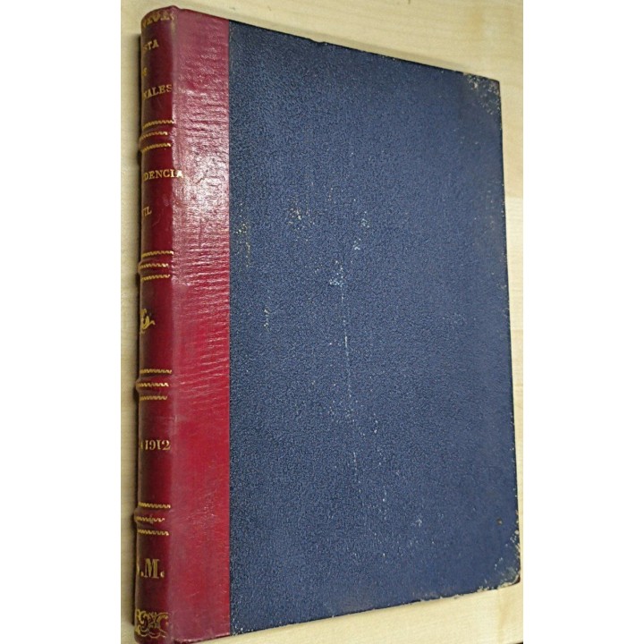 Revista de Tribunales Jurisprudencia Civil Español 1910-1912