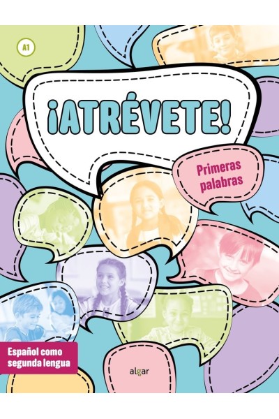 ¡ATREVETE! PRIMERAS PALABRAS (A1)