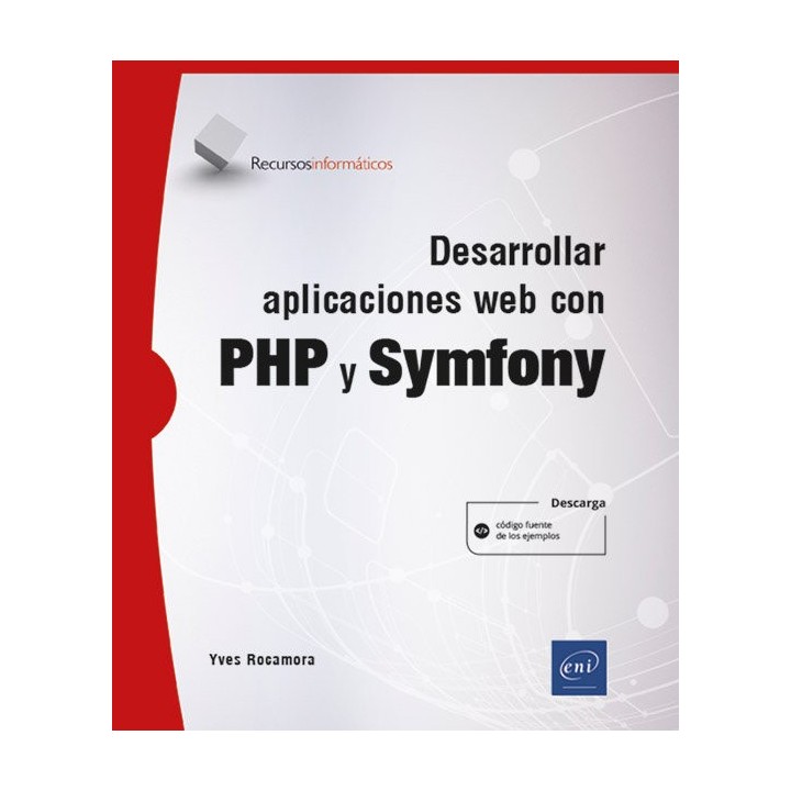 DESARROLLAR APLICACIONES WEB CON PHP Y SYMFONY
