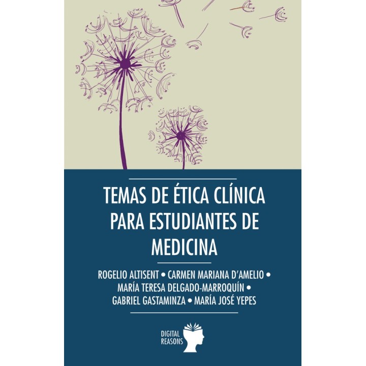 TEMAS DE ETICA CLINICA PARA ESTUDIANES DE MEDICINA