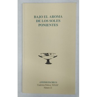 Bajo el Aroma de los Soles Ponientes