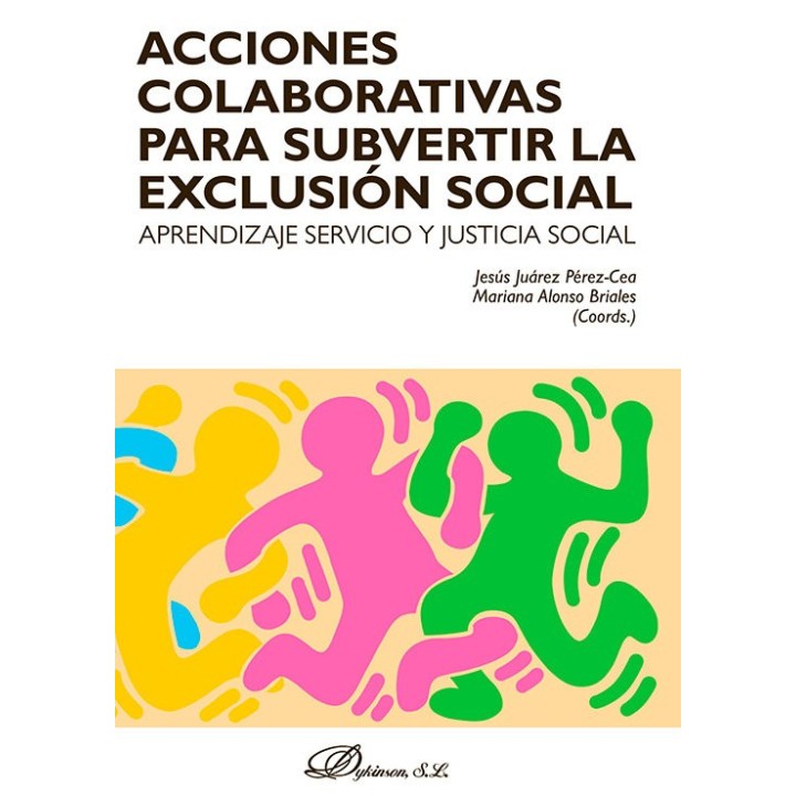 ACCIONES COLABORATIVAS PARA SUBVERTIR LA EXCLUSION SOCIAL