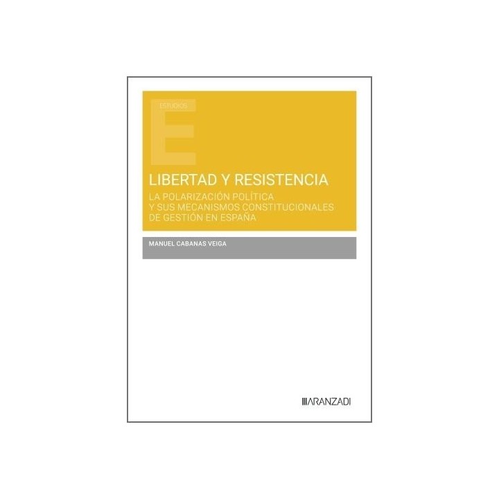 LIBERTAD Y RESISTENCIA: LA POLARIZACION POLITICA Y SUS MECAN
