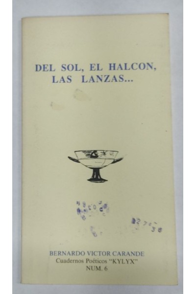 Del Sol, El Halcon, Las Lanzas...