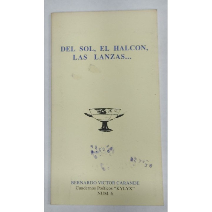 Del Sol, El Halcon, Las Lanzas...