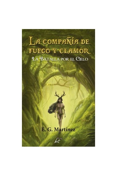 LA COMPAÑIA DE FUEGO Y CLAMOR