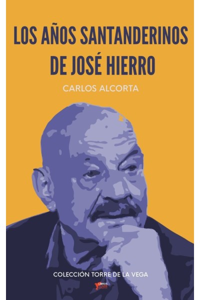 LOS AÑOS SANTANDERINOS DE JOSE HIERRO