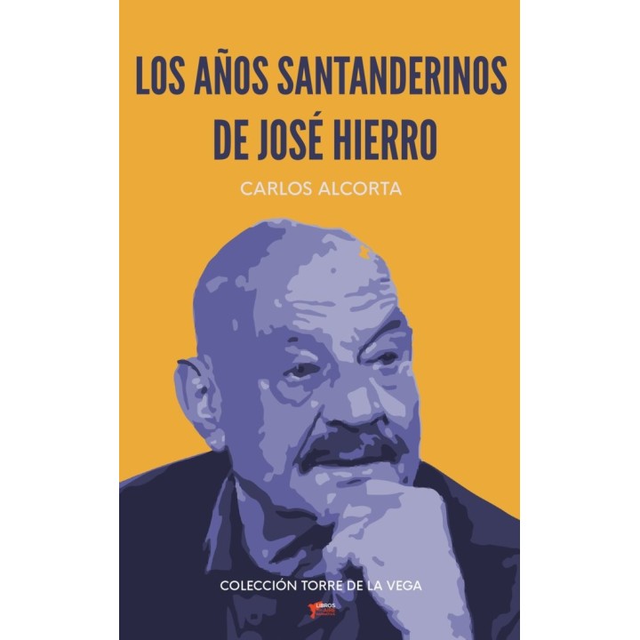 LOS AÑOS SANTANDERINOS DE JOSE HIERRO