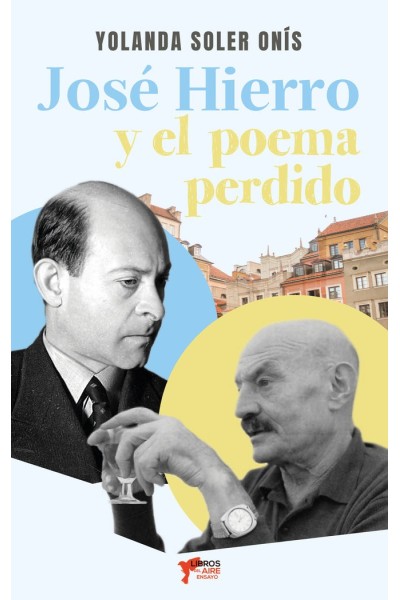 JOSE HIERRO Y EL POEMA PERDIDO