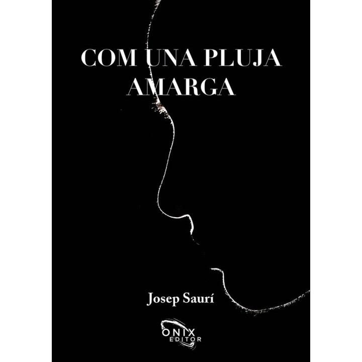 COM UNA PLUJA AMARGA