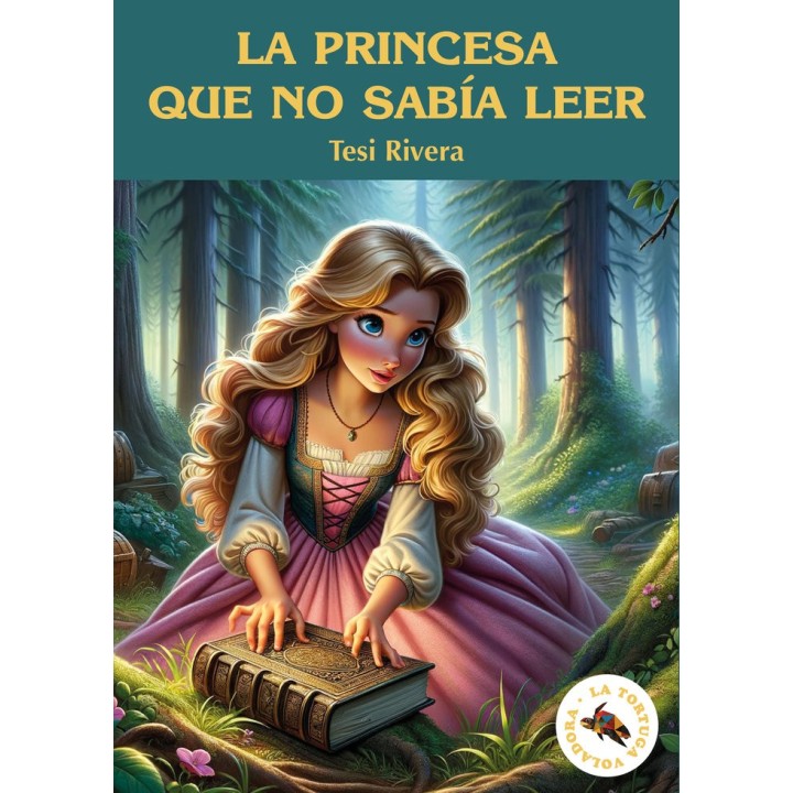 LA PRINCESA QUE NO SABIA LEER