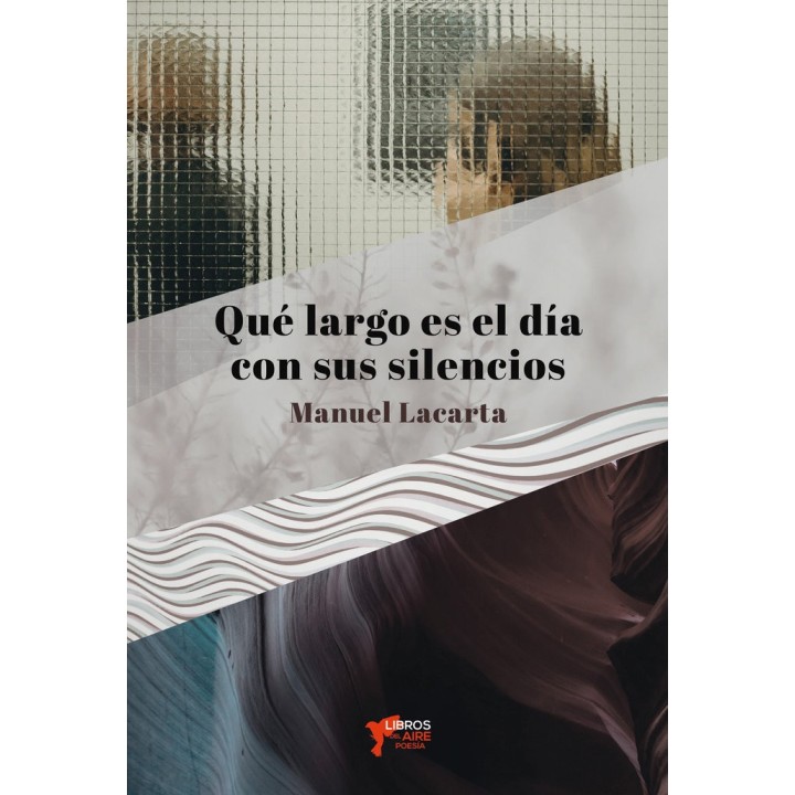 QUE LARGO ES EL DIA CON SUS SILENCIOS