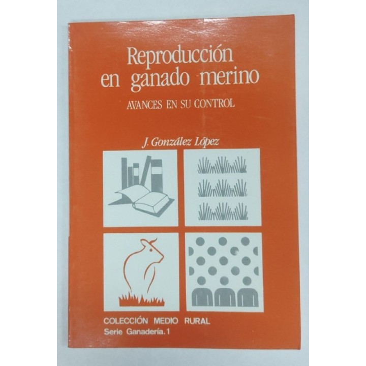 Reproduccion en ganado merino. Avances en su control