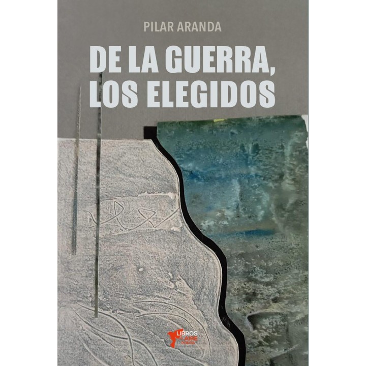 DE LA GUERRA LOS ELEGIDOS
