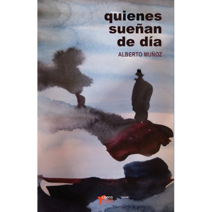 QUIENES SUEÑAN DE DIA