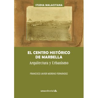 EL CENTRO HISTORICO DE MARBELLA