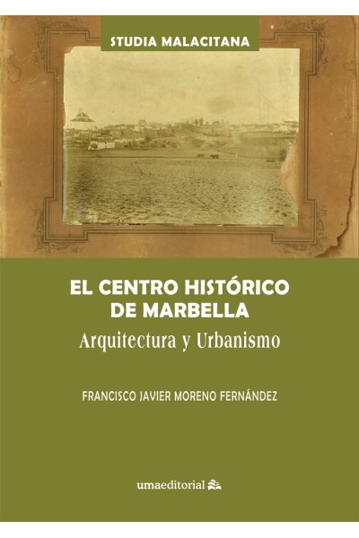 EL CENTRO HISTORICO DE MARBELLA