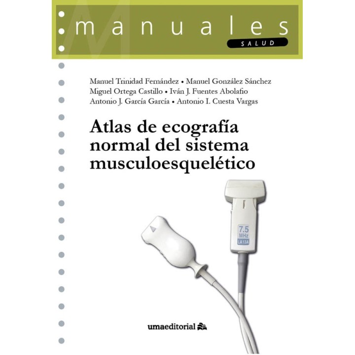 ATLAS DE ECOGRAFIA NORMAL DEL SISTEMA MUSCULOESQUELETICO