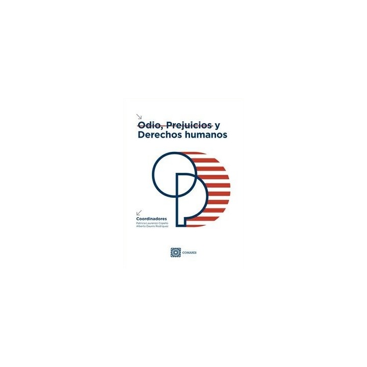 ODIO PREJUICIOS Y DERECHOS HUMANOS