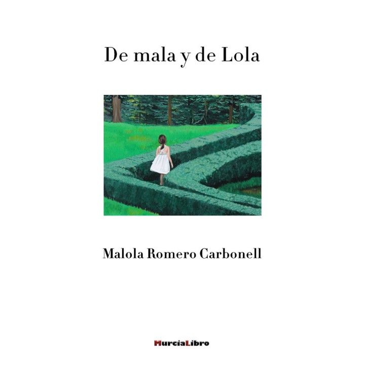 DE MALA Y DE LOLA