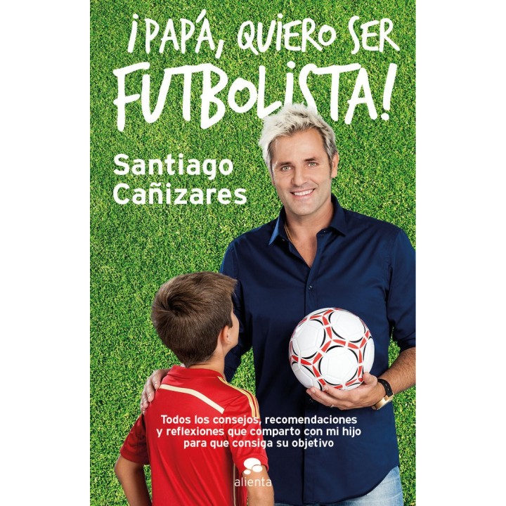 PAPA¡QUIERO SER FUTBOLISTA