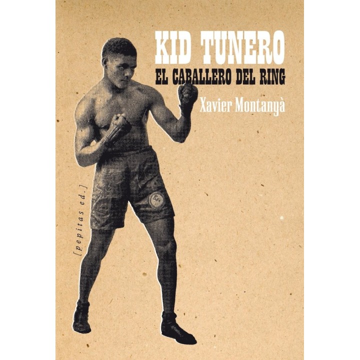 KID TUNERO EL CABALLERO DEL RING