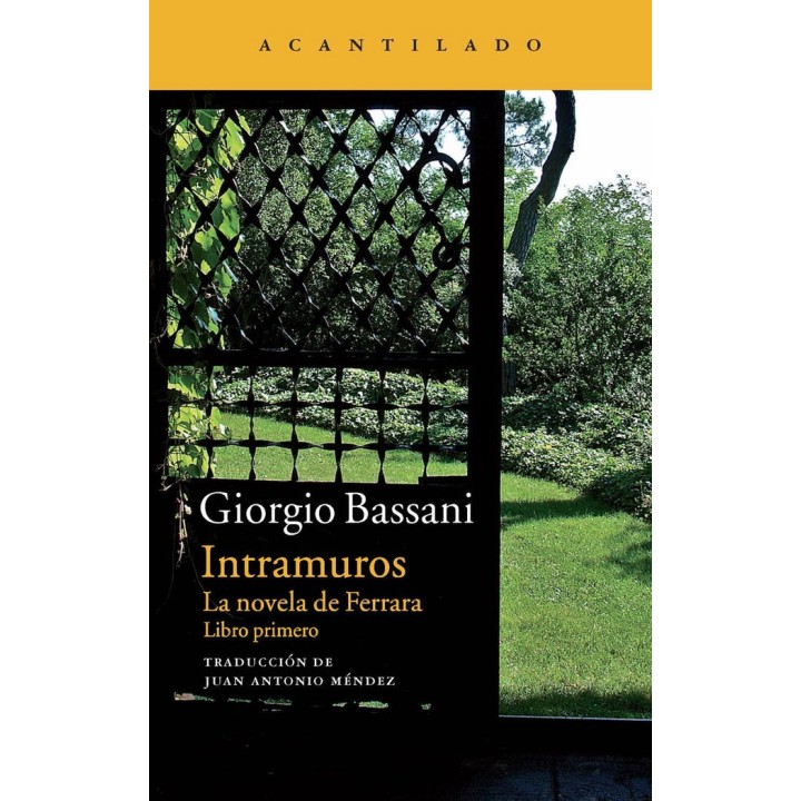 INTRAMUROS LA NOVELA DE FERRARA LIBRO PRIMERO
