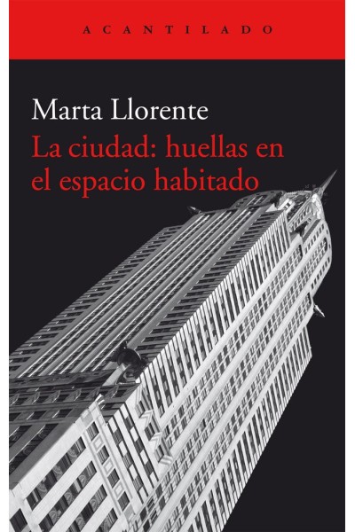 CIUDAD HUELLAS EN EL ESPACIO HABITADO,LA