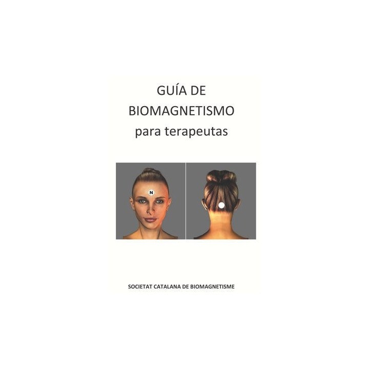 GUIA DE BIOMAGNETISMO PARA TERAPEUTAS