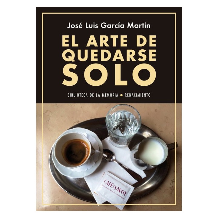 ARTE DE QUEDARSE SOLO,EL