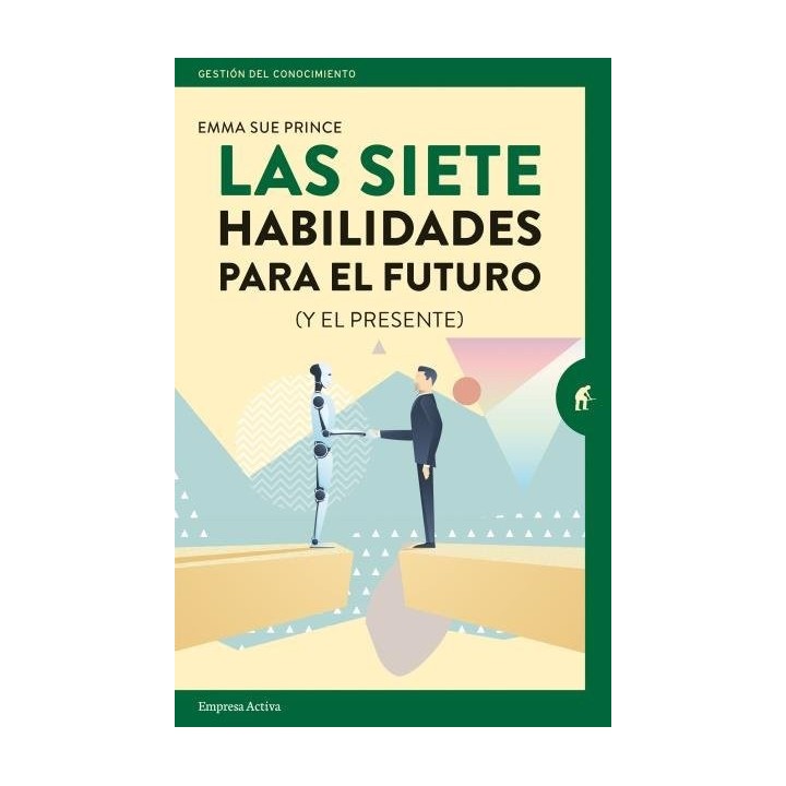 LAS SIETE HABILIDADES PARA EL FUTURO