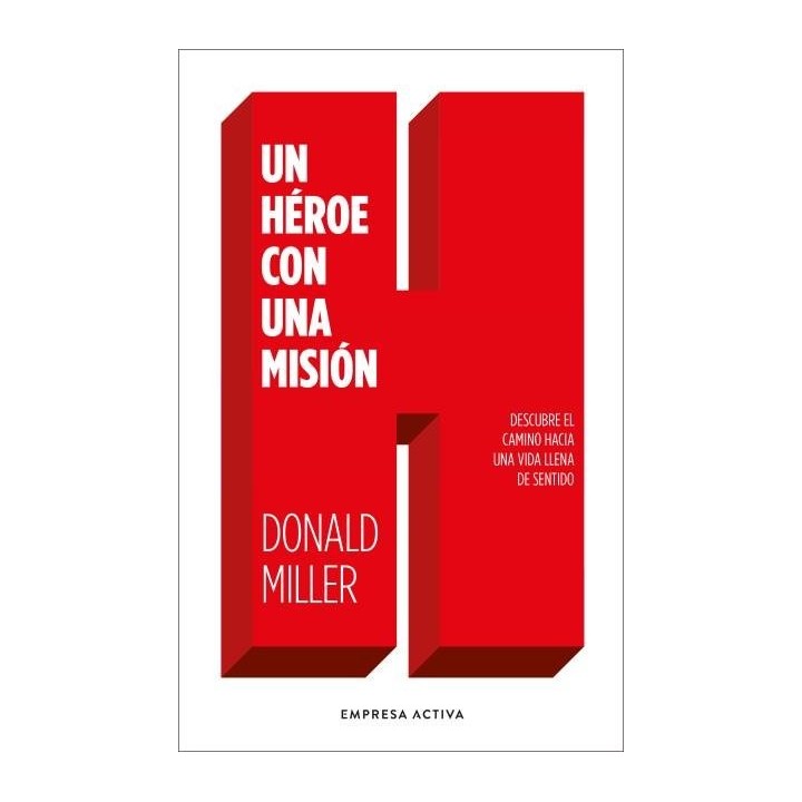 UN HEROE CON UNA MISION