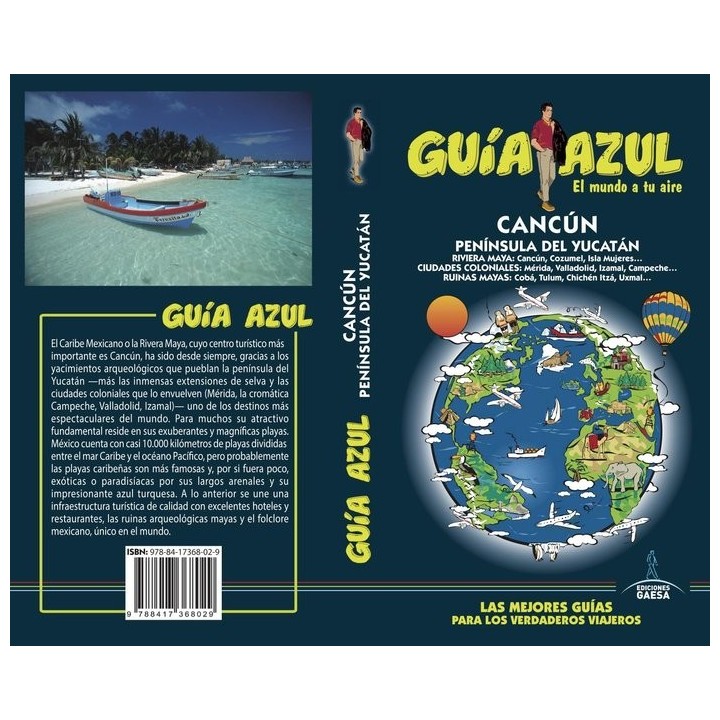 CANCUN Y PENINSULA DEL YUCATAN GUIA AZUL 2018