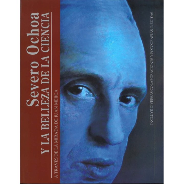 SEVERO OCHOA Y LA BELLEZA DE LA CIENCIA